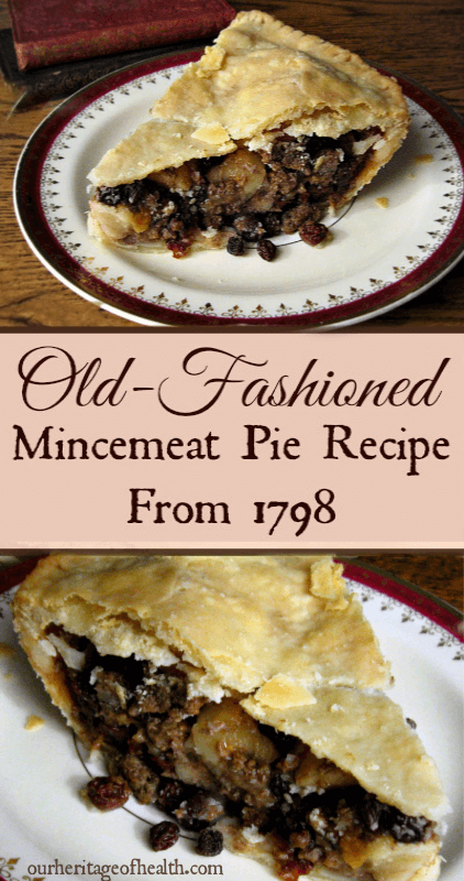 Slices of mincemeat pie on plates with text overlay "Old-Fashioned Mincemeat Pie Recipe From 1798."