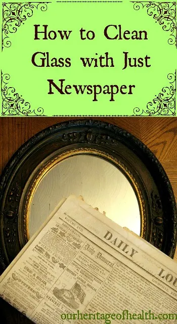 How to clean glass with just newspaper | ourheritageofhealth.com