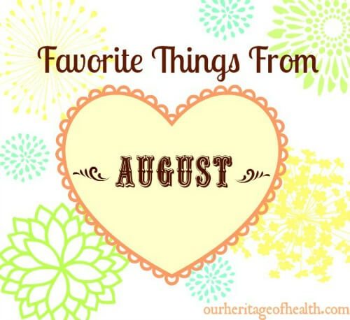 favorite things august 