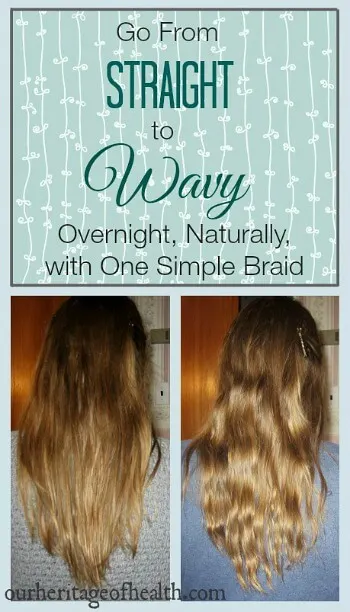 How to Braid Your Hair for Simple Natural Waves Overnight Our Heritage of Health