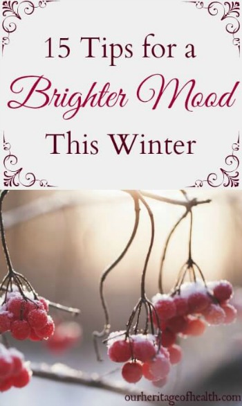 15 tips for a brighter mood this winter | ourheritageofhealth.com