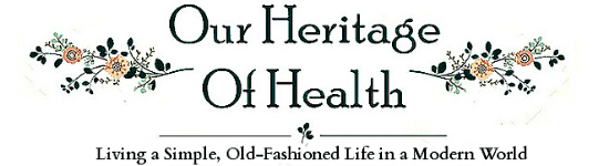Our Heritage of Health
